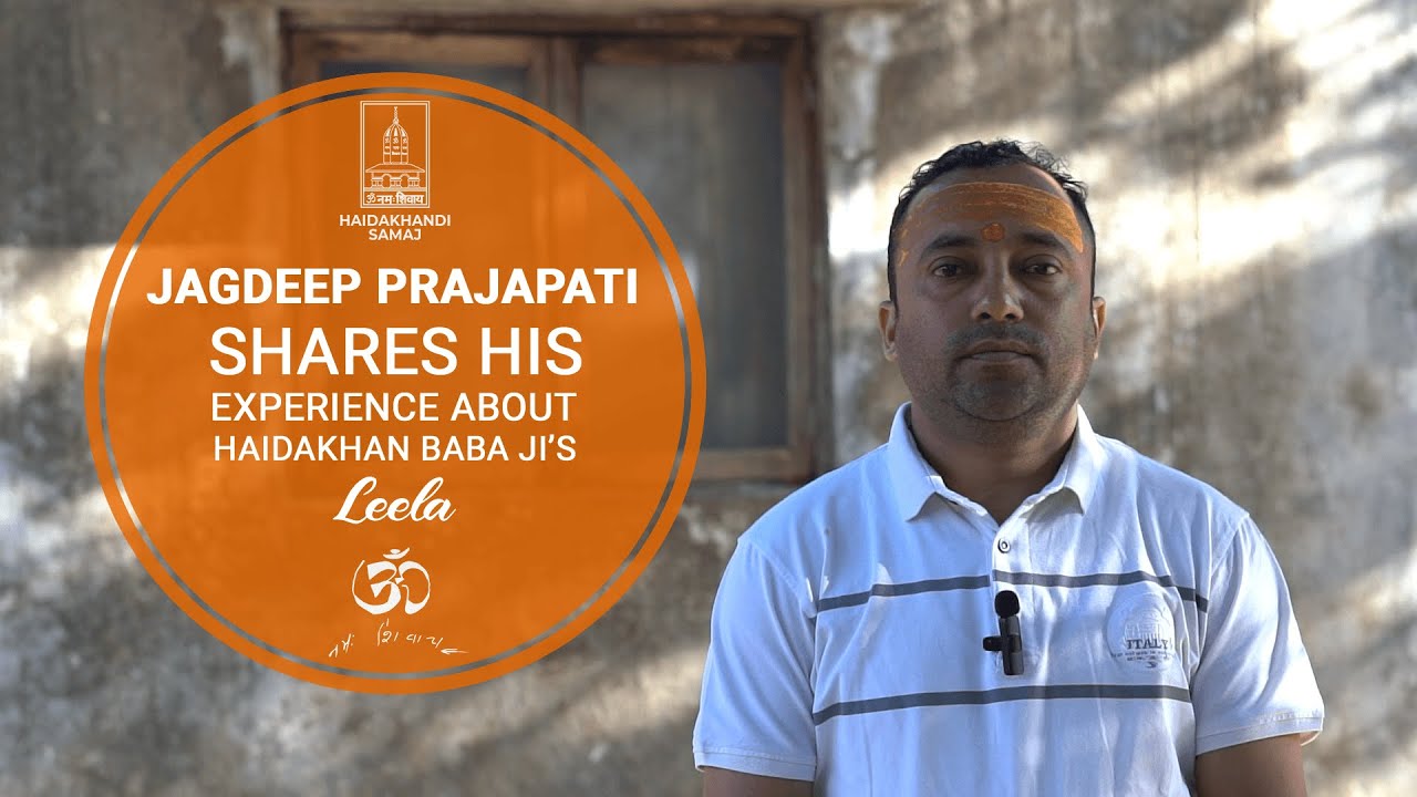 Jagdeep Prajapati- Devotee of Babaji Haidakhan shares his experience